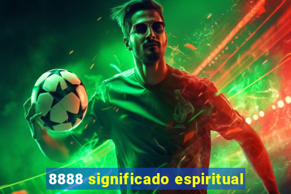 8888 significado espiritual